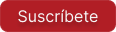 Suscríbete